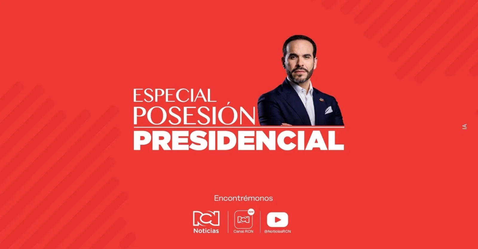 ¿Dónde ver EN VIVO la posesión presidencial de Abelardo de la Espriella este 7 de agosto de 2026?
